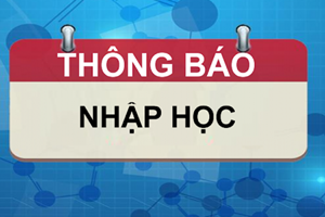 Thông báo nhập học Lớp Trung cấp LLCT khóa 23 hệ tập trung mở tại T...