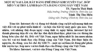 Một sự sai lầm, rất đáng phê phán khi xuyên tạc, bóp méo vai trò lã...